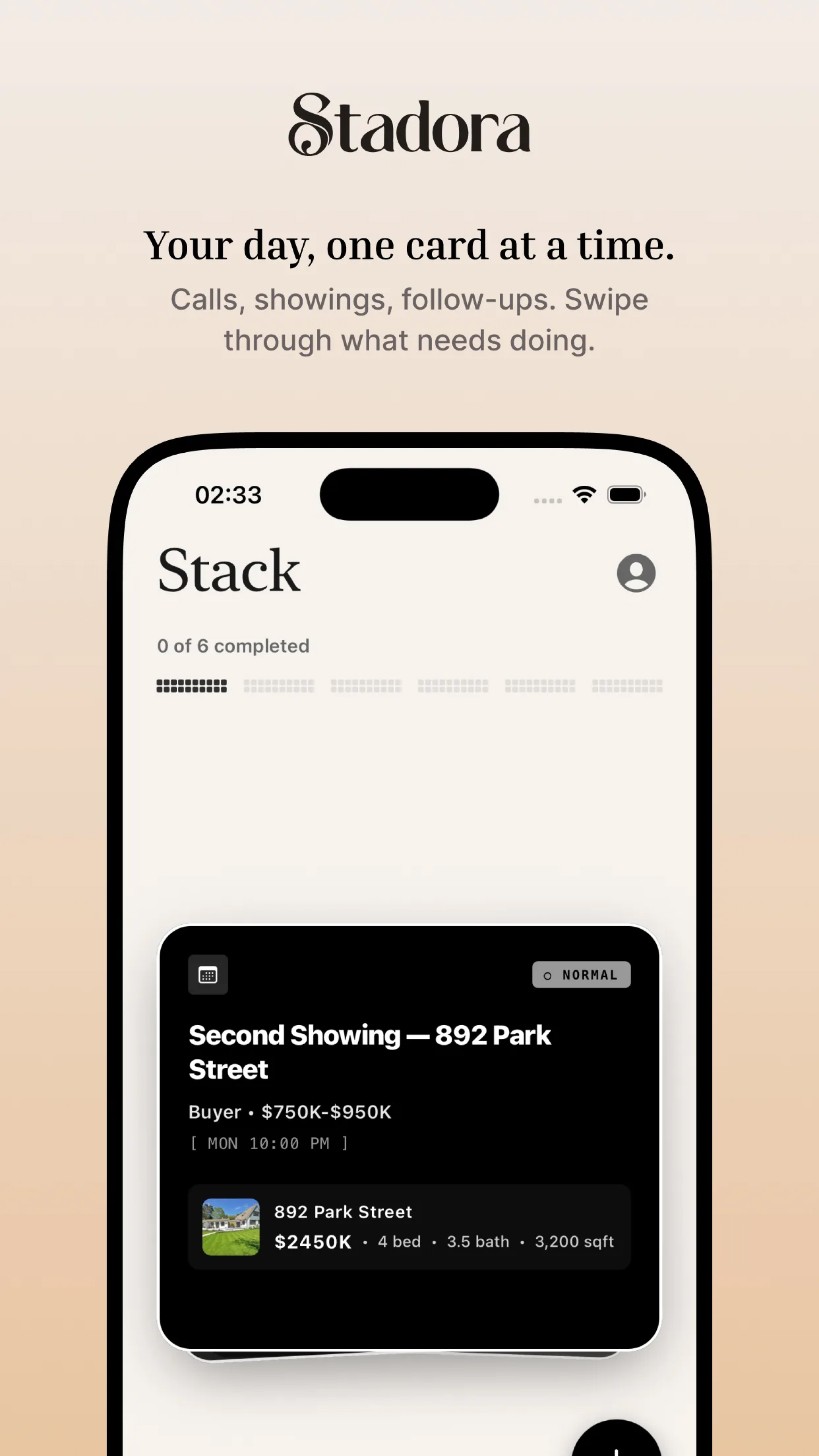 Stadora app showing the Stack, a day of calls, showings and follow-ups as swipeable cards